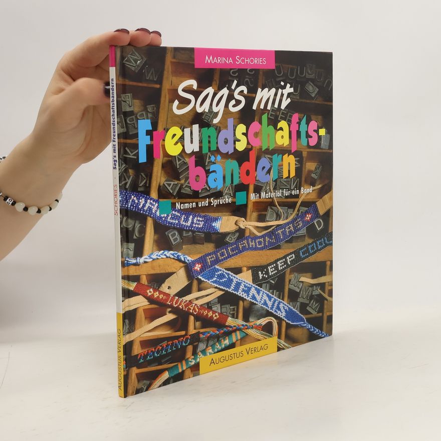 Autorenkollektiv Sag's mit Freundschaftsbändern