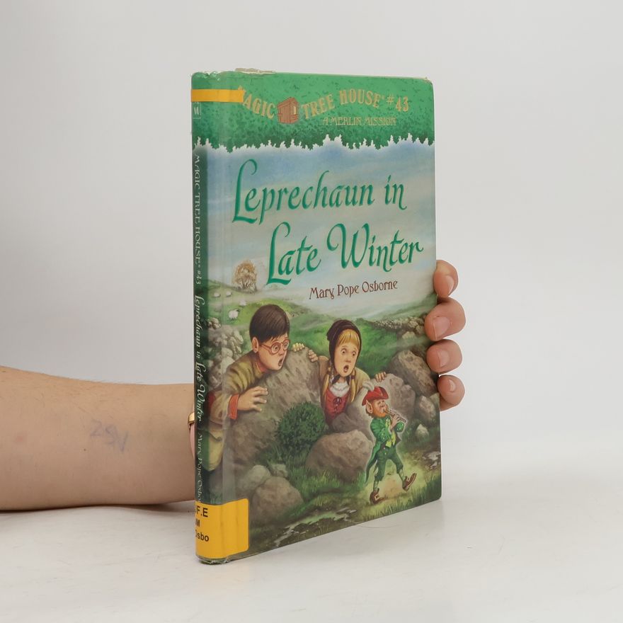 Mary Pope Osborne Magic Tree House - 43: Leprechaun in Late Winter