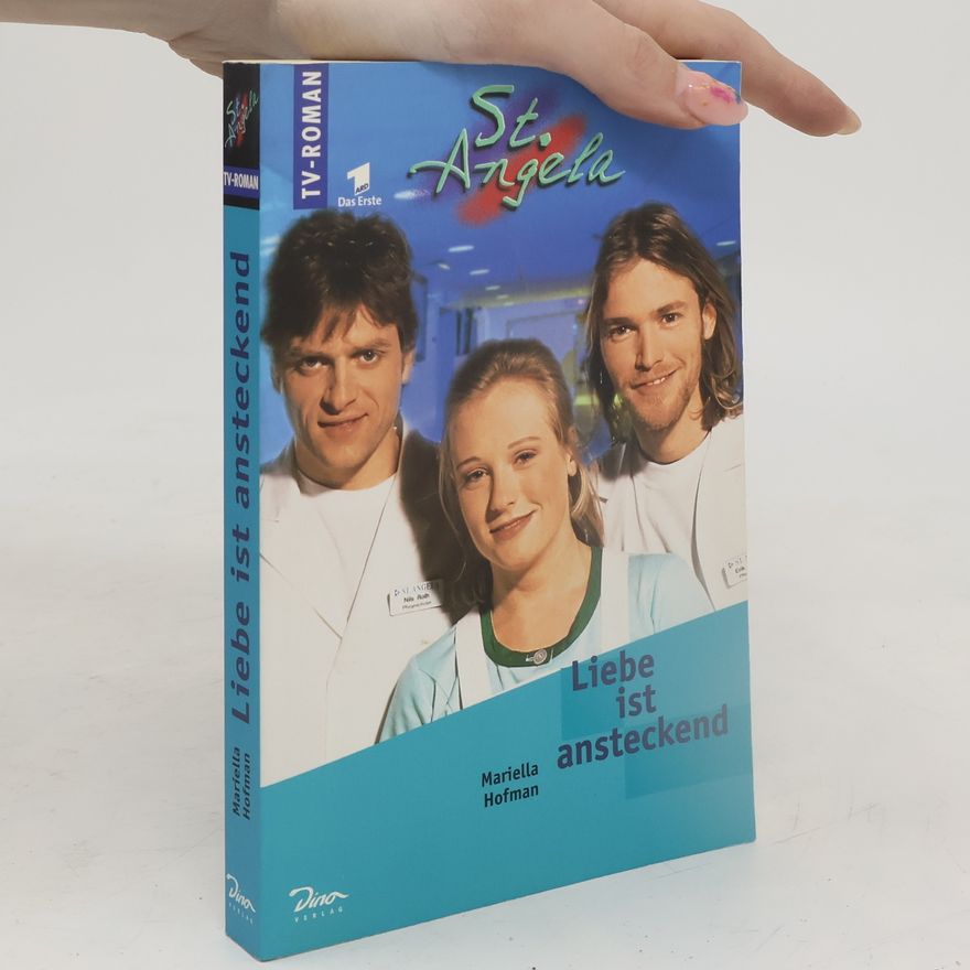 Mariella Hofmann Liebe ist ansteckend