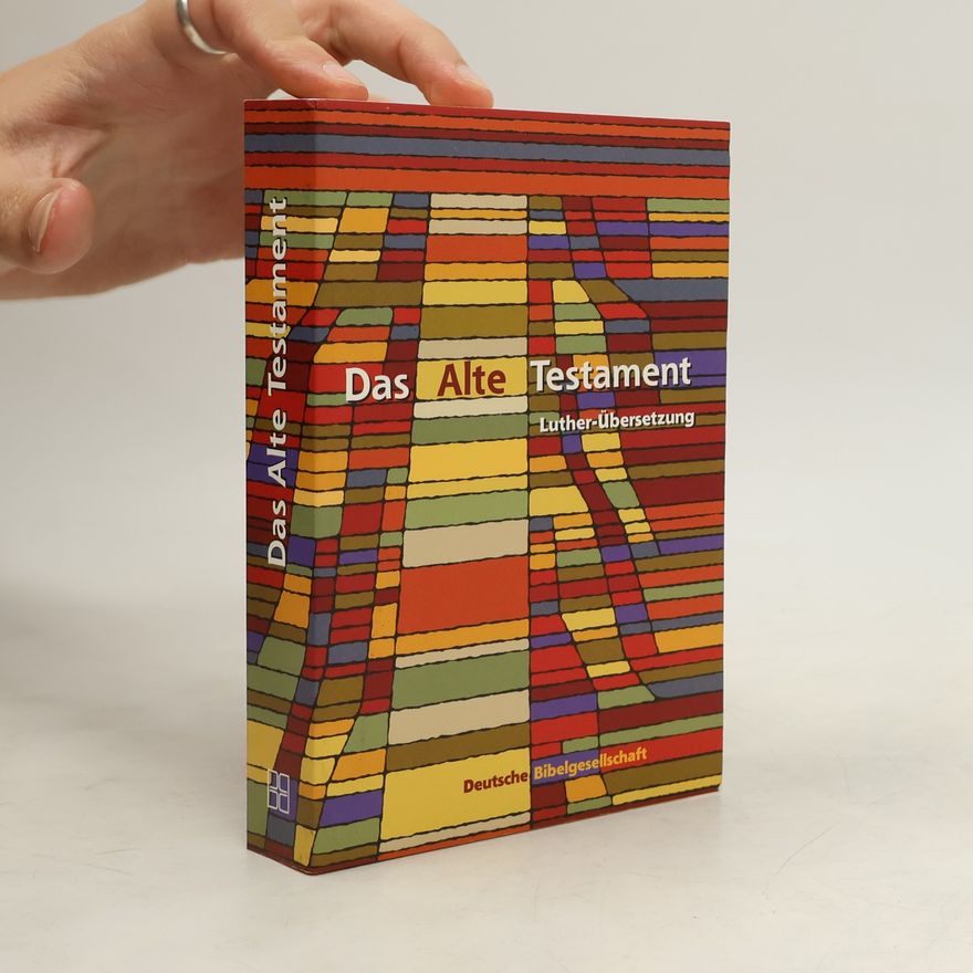 Martin Luther Bibelausgaben, Lutherbibel, Das Alte Testament