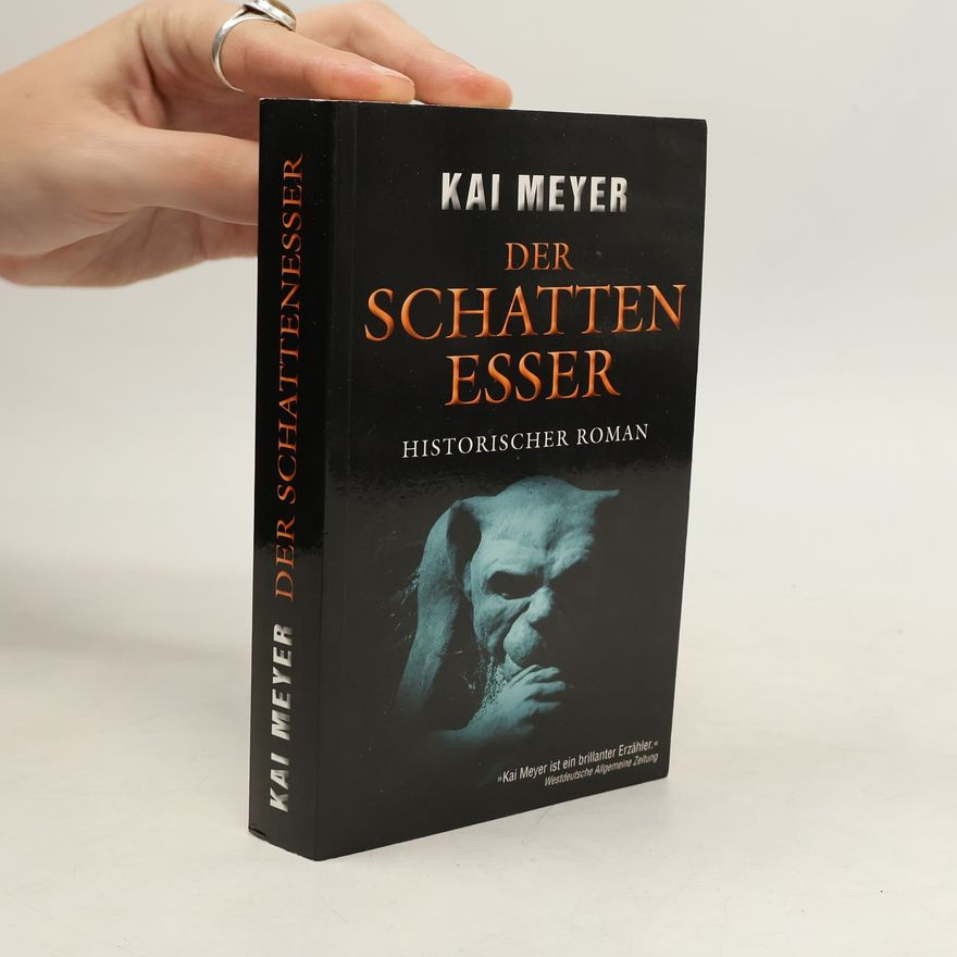 Kai Meyer Der Schatten Esser