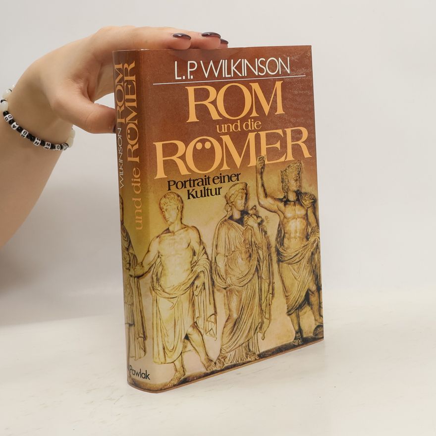 Lancelot P. Wilkinson Rom und die Römer