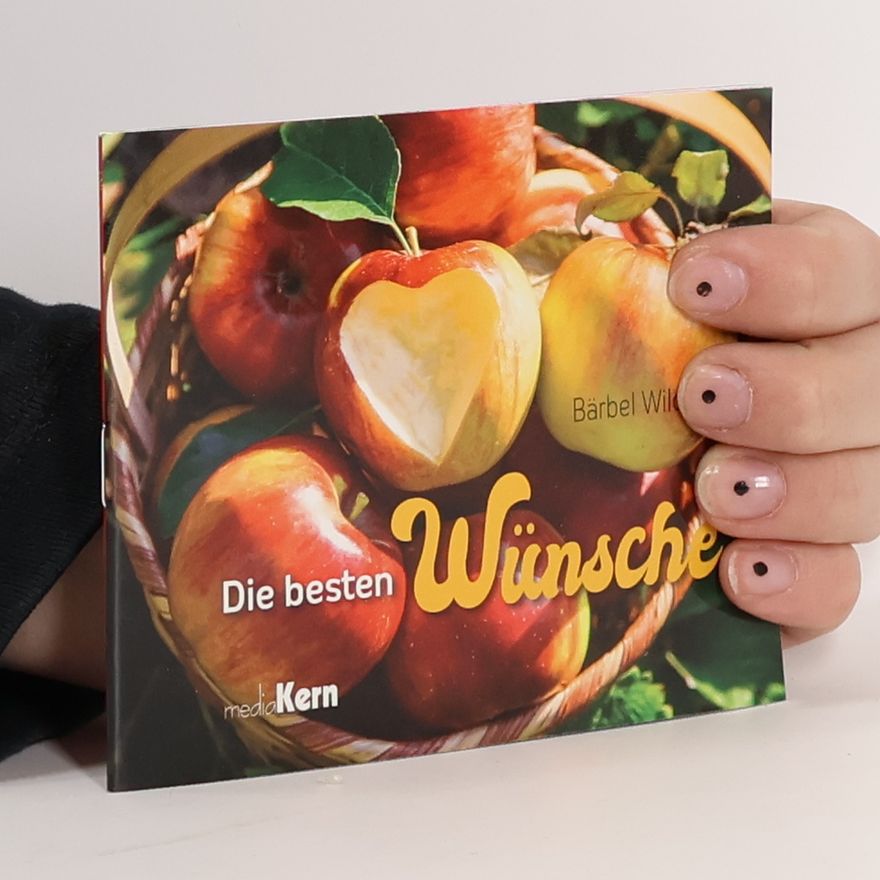 Bärbel Wilde Die besten Wünsche
