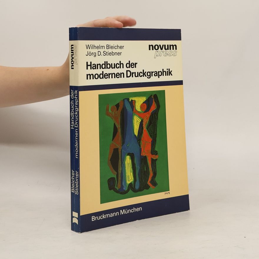 Wilhelm Bleicher Handbuch der modernen Druckgraphik