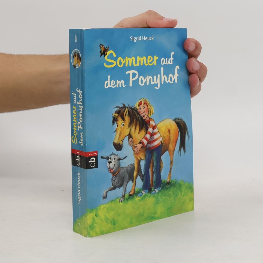 Sigrid Heuck Sommer auf dem Ponyhof