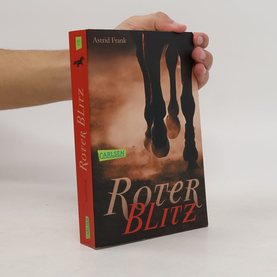Astrid Frank Roter Blitz