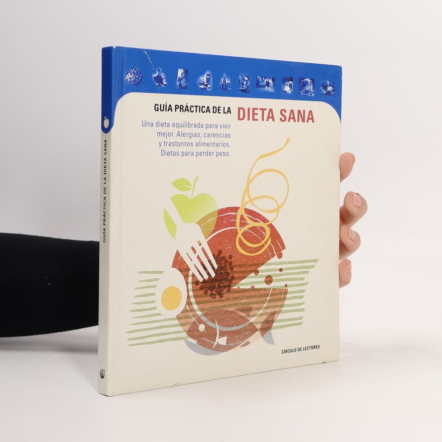 Autorenkollektiv Guía práctica de la dieta sana