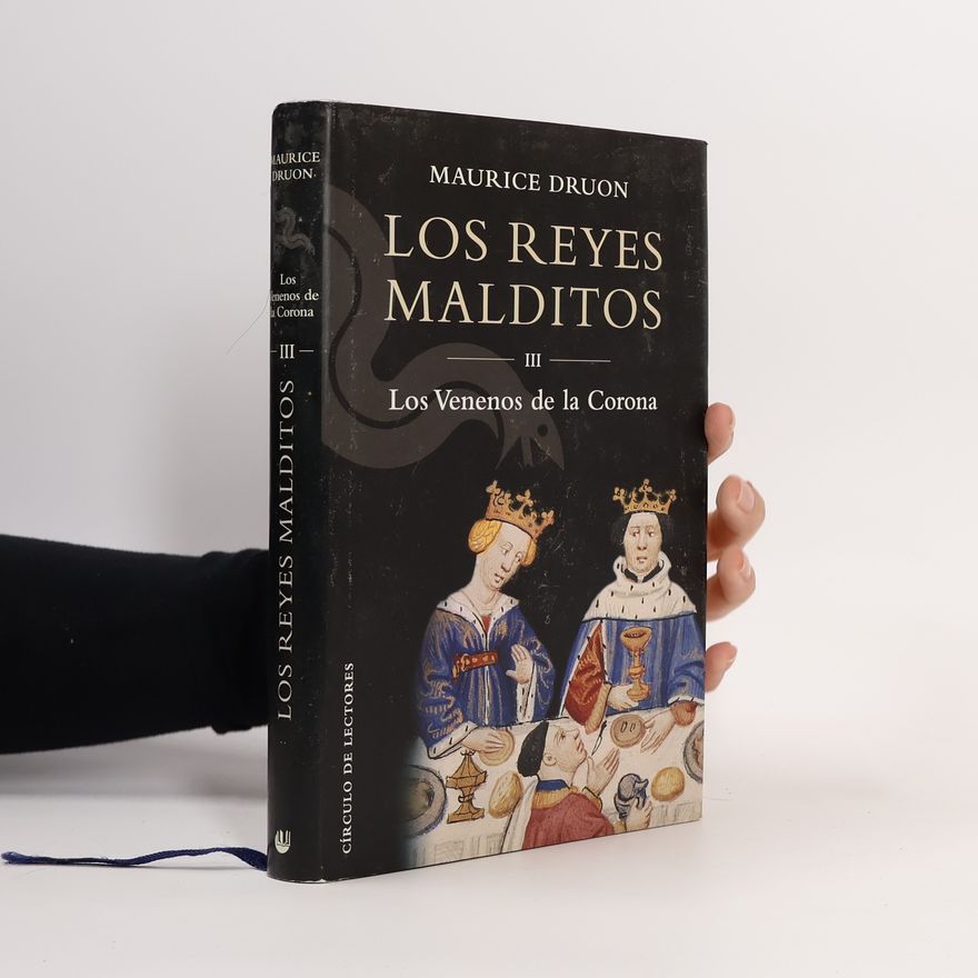 Maurice Druon Los venenos de la corona