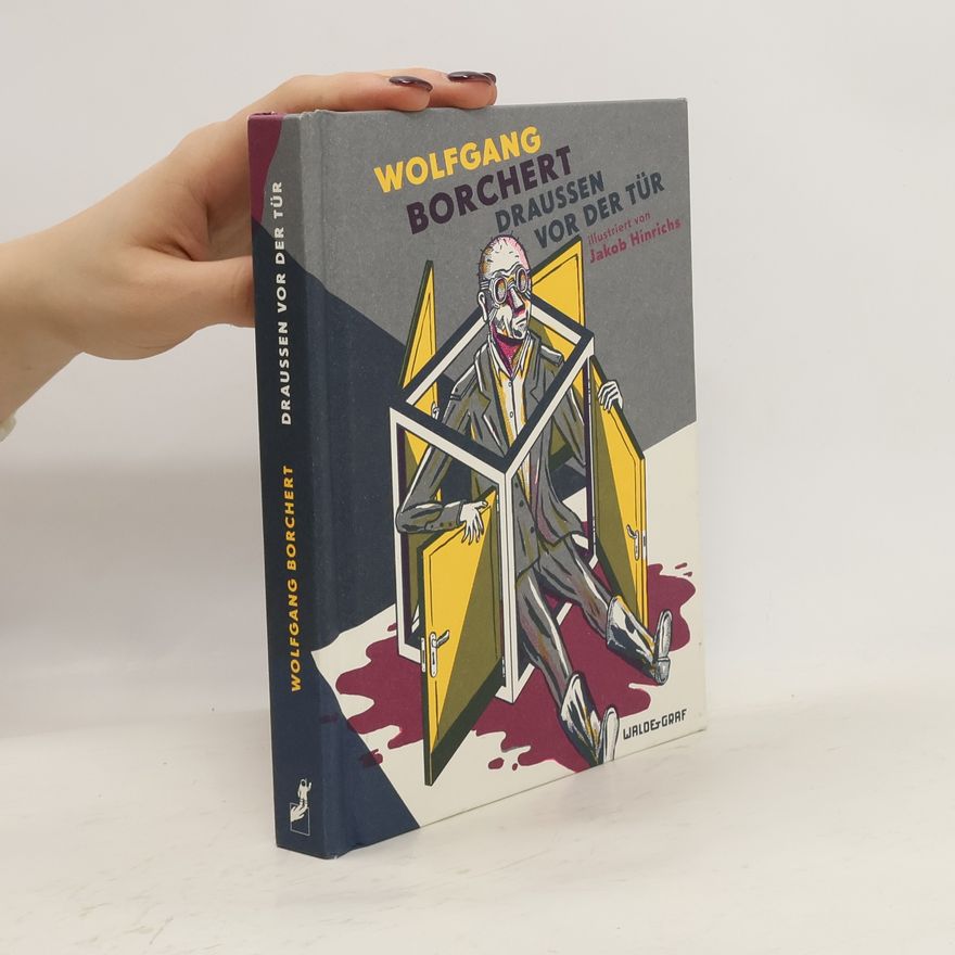Wolfgang Borchert Draußen vor der Tür