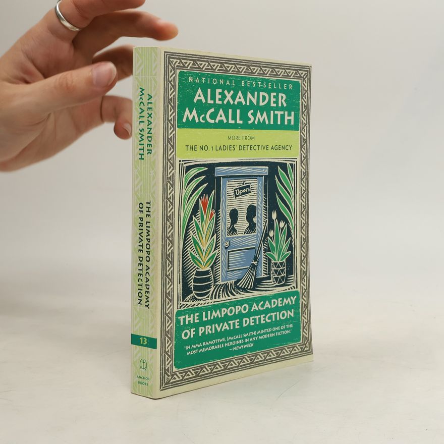 Alexander McCall Smith The Limpopo Academy of Private Detection