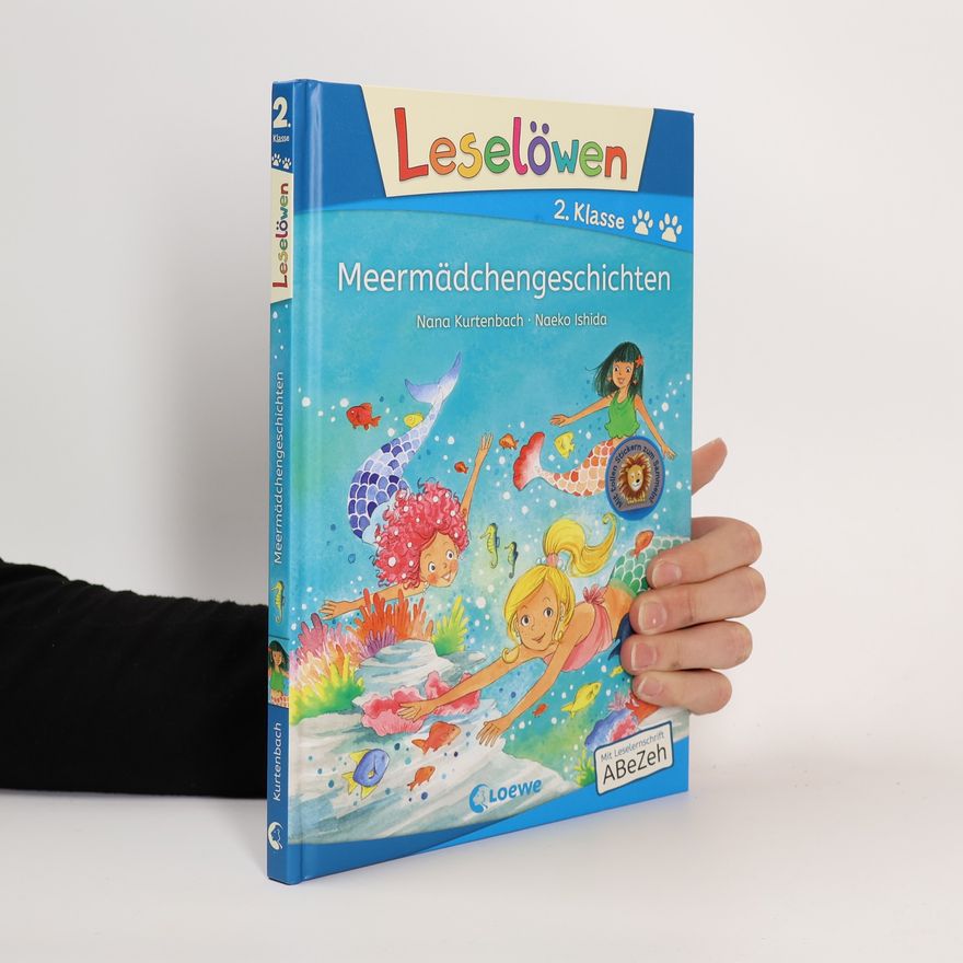 Nana Kurtenbach Leselöwen 2. Klasse - Meermädchengeschichten