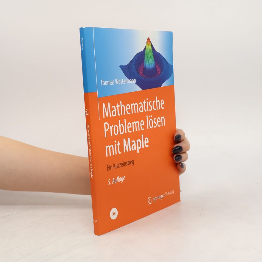 Thomas G. West Mathematische Probleme lösen mit Maple