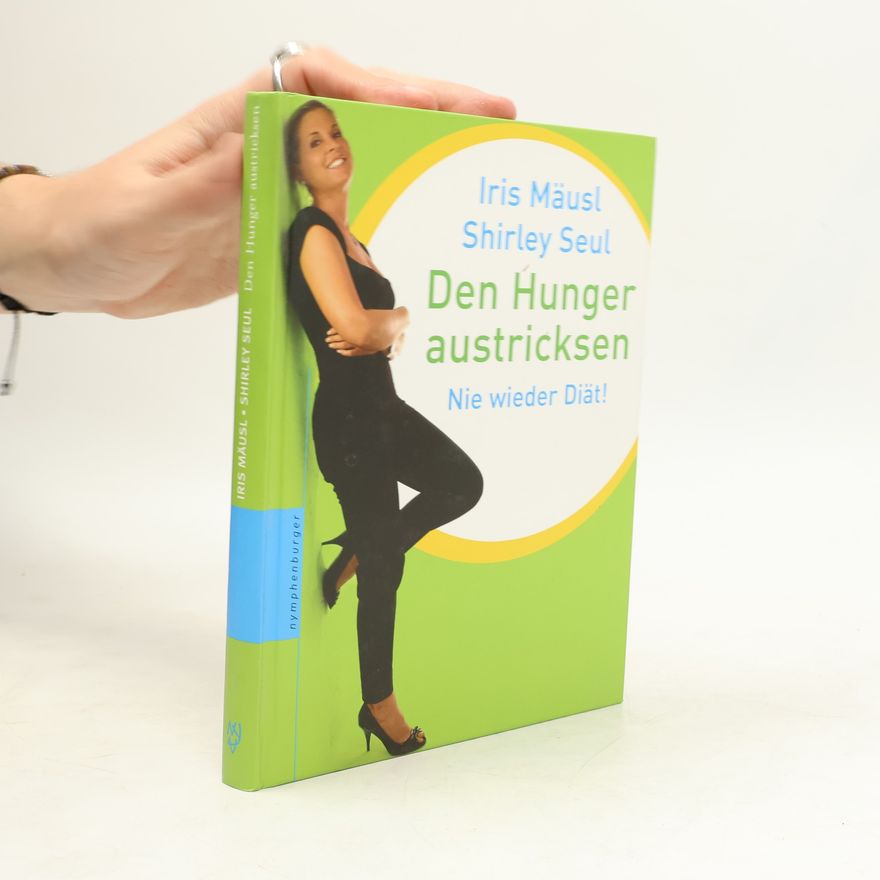 Shirley Michaela Seul Den Hunger austricksen
