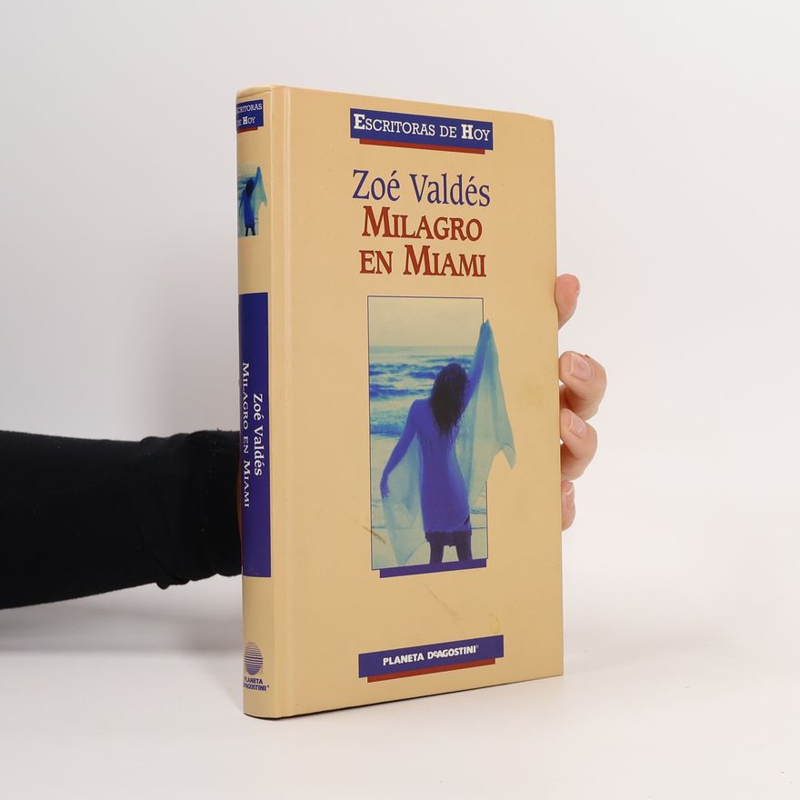Zoé Valdés Milagro en Miami