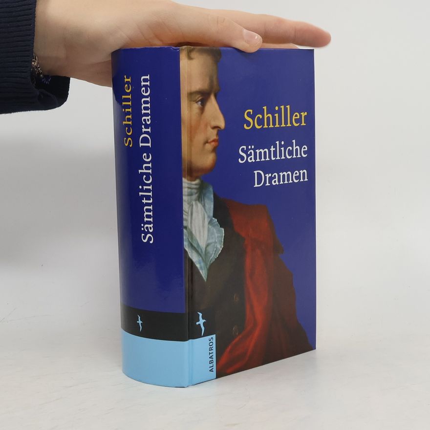 Friedrich Schiller Sämtliche Dramen