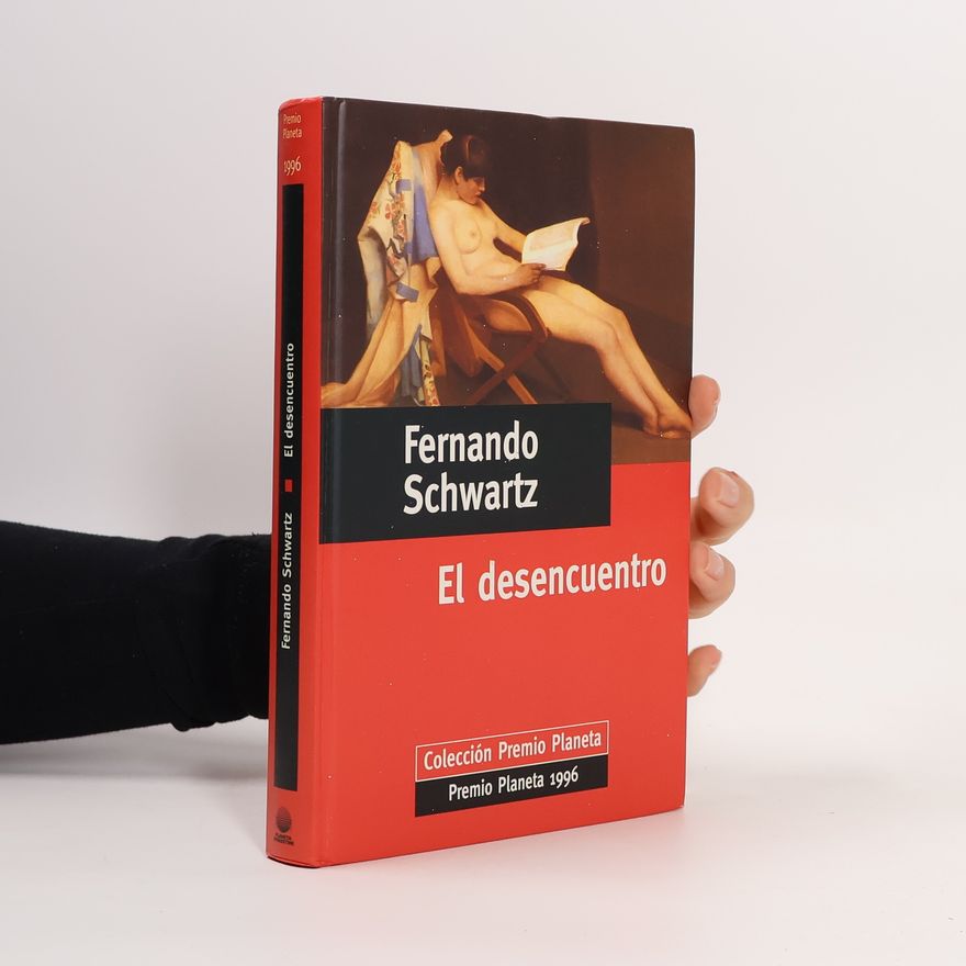Fernando Schwartz El desencuentro