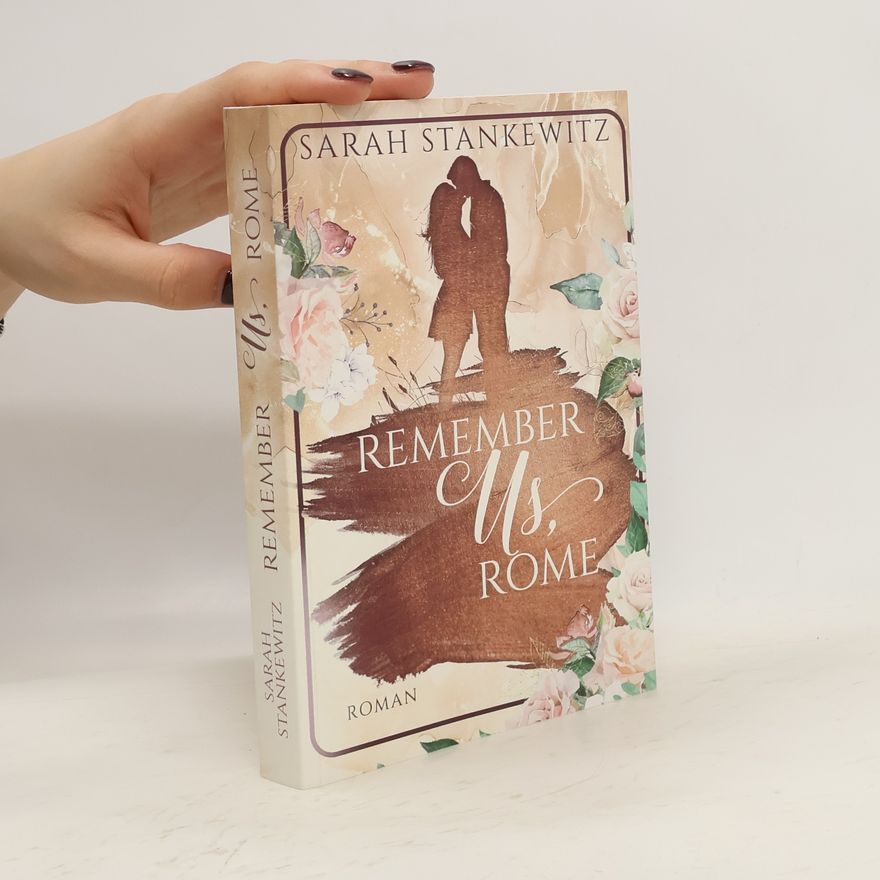 Sarah Stankewitz Remember Us, Rome