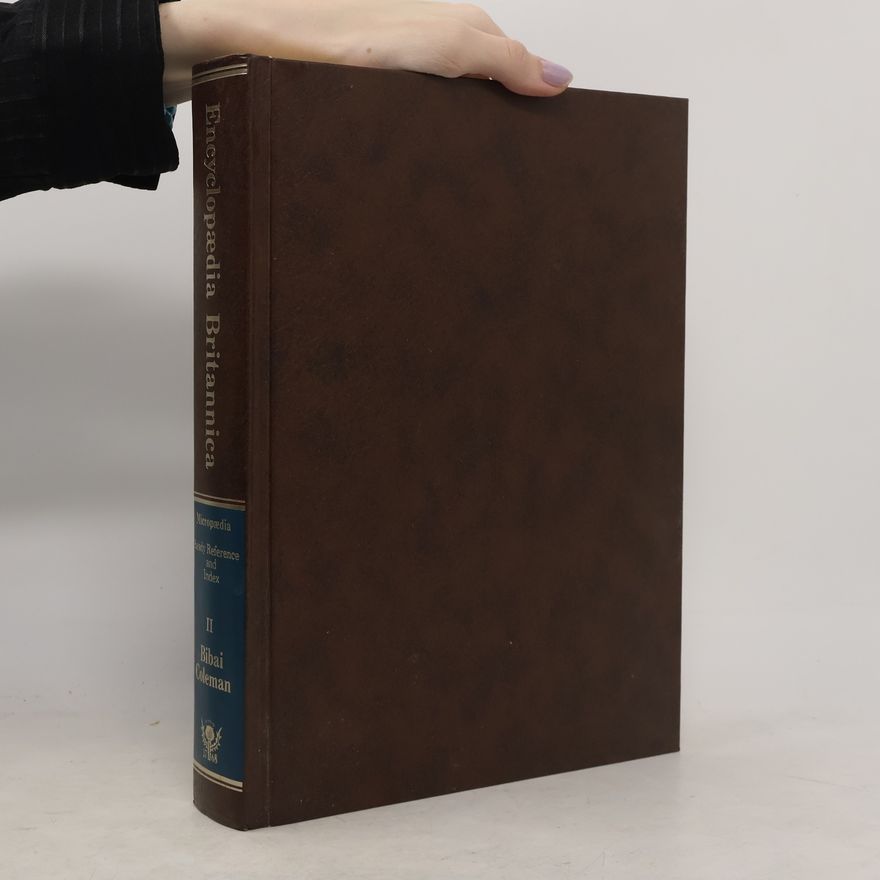 Autorenkollektiv The new Encyclopaedia Britannica. Micropaedia Volume II.