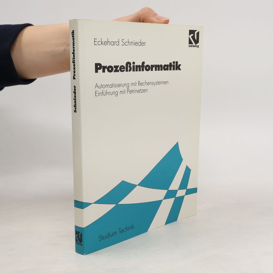 Eckehard Schnieder Prozessinformatik