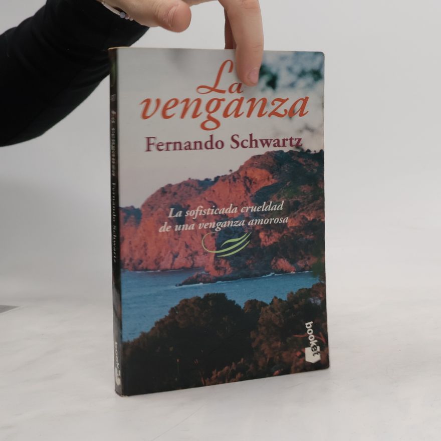 Fernando Schwartz La venganza