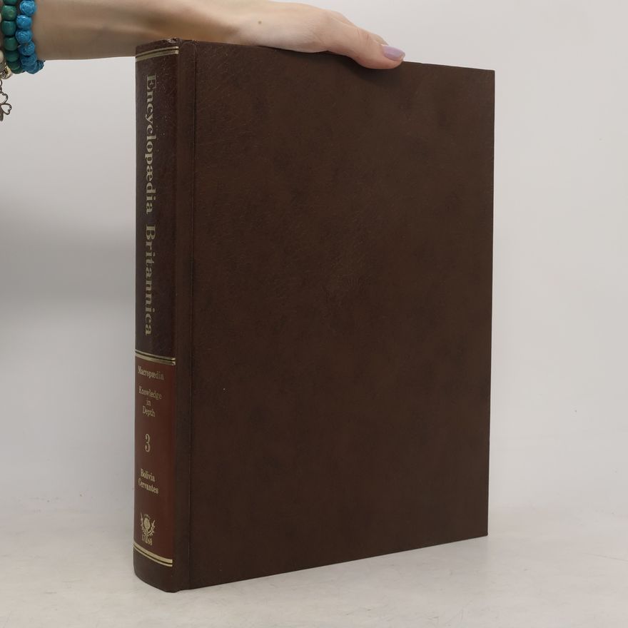 Kolektiv autorů Encyclopedia Britannica Macropedia. Knowledge in Depth 3
