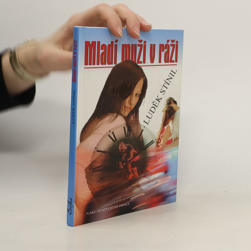 Luděk Stínil Mladí muži v ráži