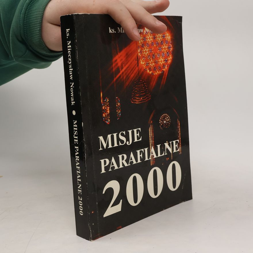 Mieczyslaw Nowak Misje Parafialne 2000