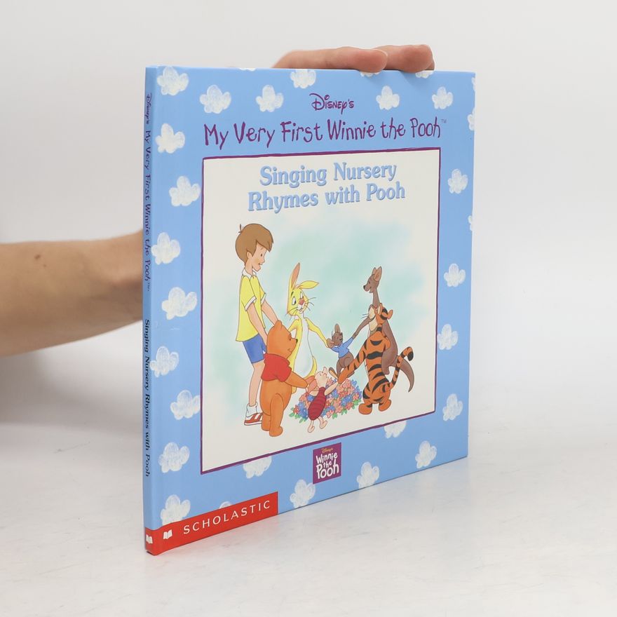 Kolektiv autorů Singing Nursery Rhymes with Pooh