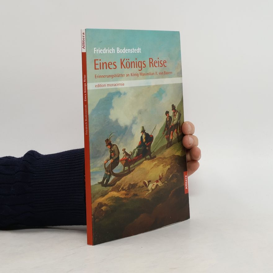 Friedrich von Bodenstedt Eines Königs Reise