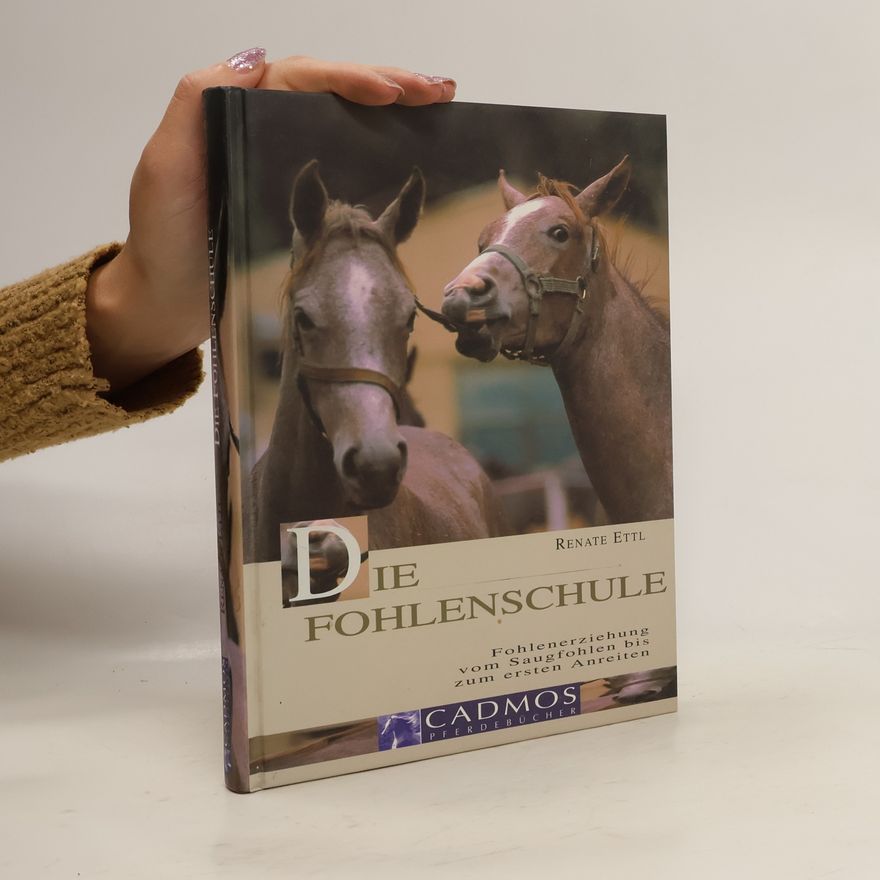 Renate Ettl Die Fohlenschule