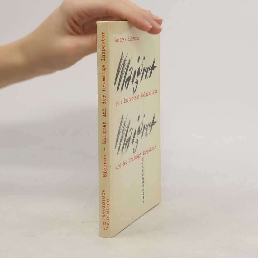 Georges Simenon Maigret et l'Inspekteur Malgracieux. Maigret und der brummige Inspektor