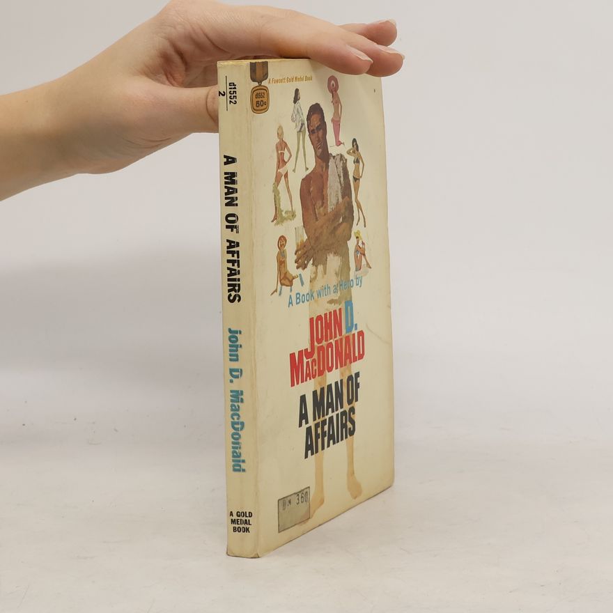 John D. MacDonald A Man of Affairs
