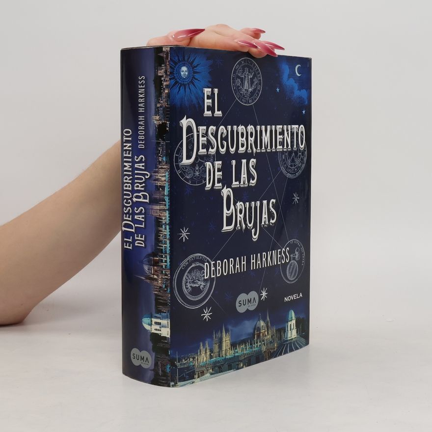 Deborah Harkness El descubrimiento de las brujas