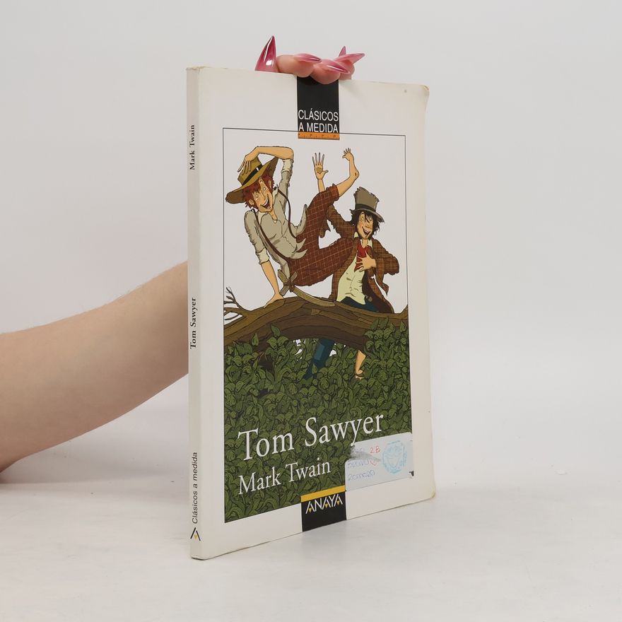 Mark Twain Las aventuras de Tom Sawyer