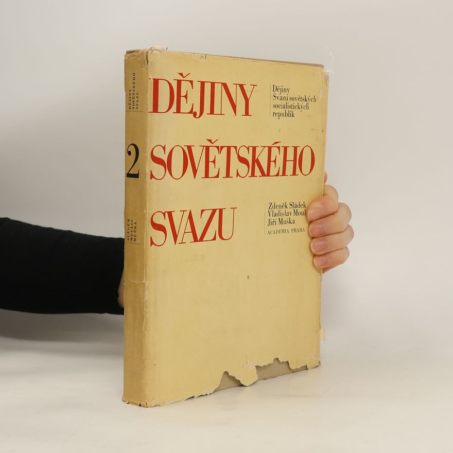 Kolektív autorov Dějiny Sovětského svazu 2