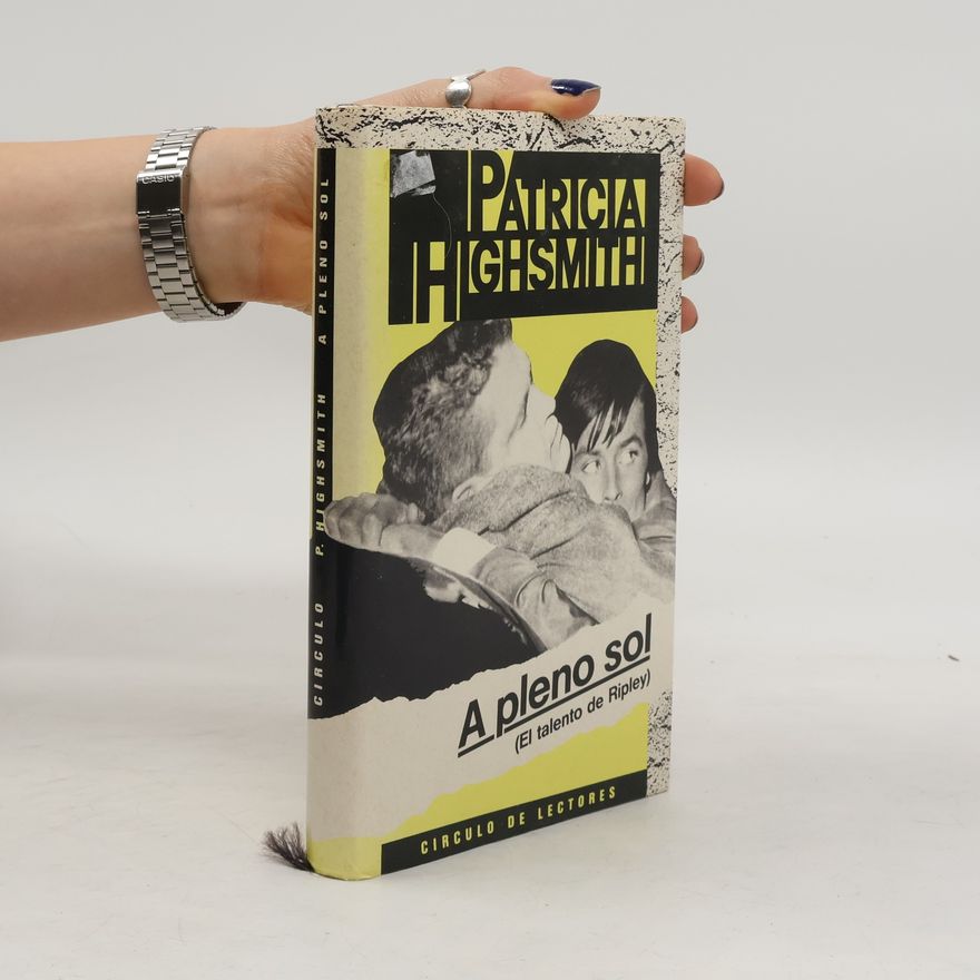 Patricia Highsmith A pleno sol