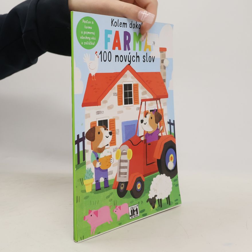 Various authors Kolem dokola: Farma. 100 nových slov