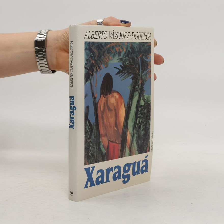 Alberto Vázquez Figueroa Xaraguá