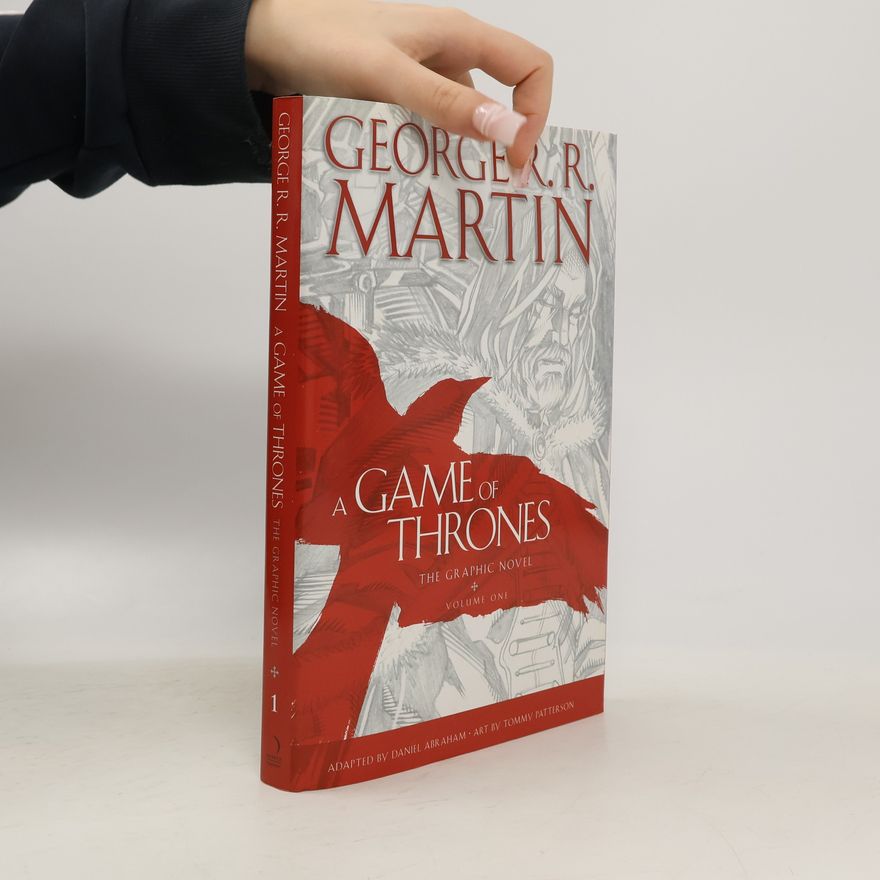 George R. R. Martin A Game of Thrones, The Graphic Novel 1