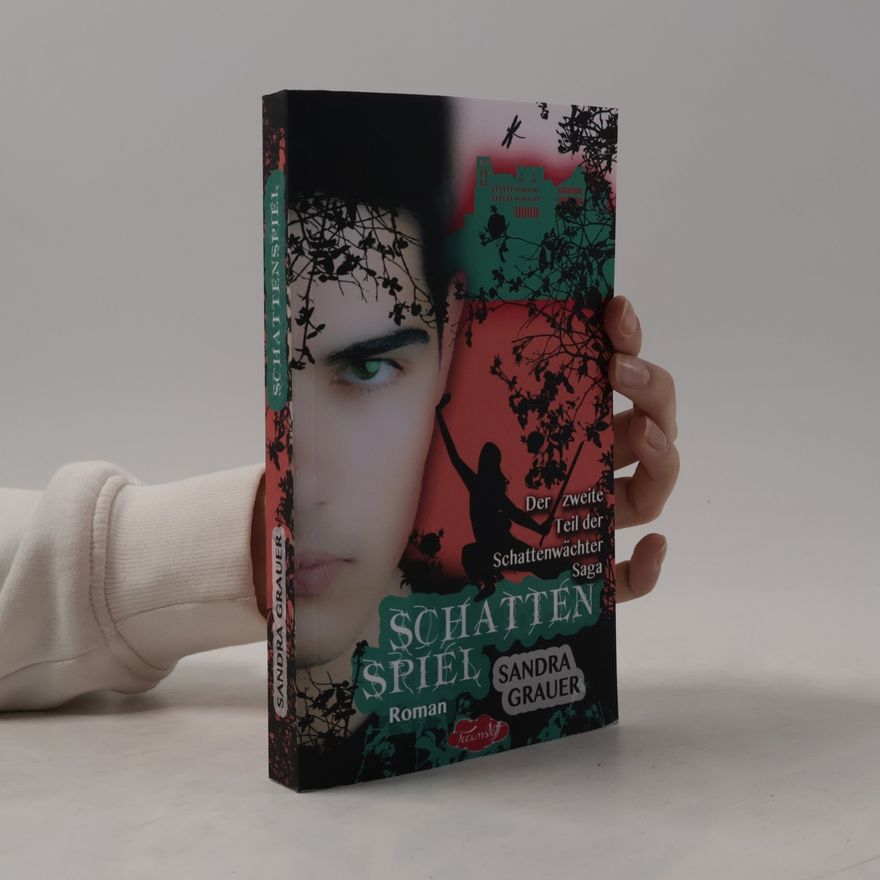 Sandra Grauer Schattenspiel. Der zweite Teil der Schattenwaechter-Saga