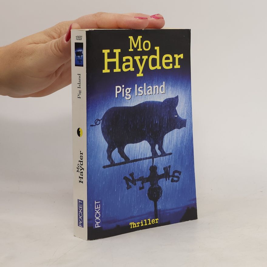 Mo Hayder Pig island