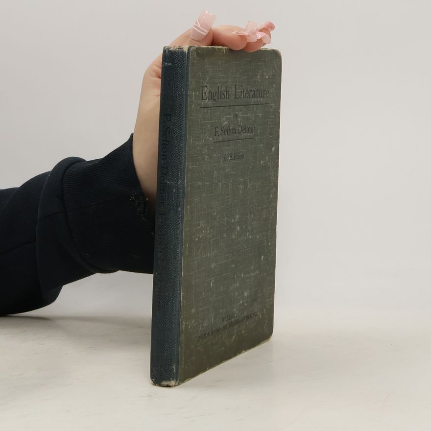 F. S. Delmer English literature from "Beowulf" to Bernard Shaw