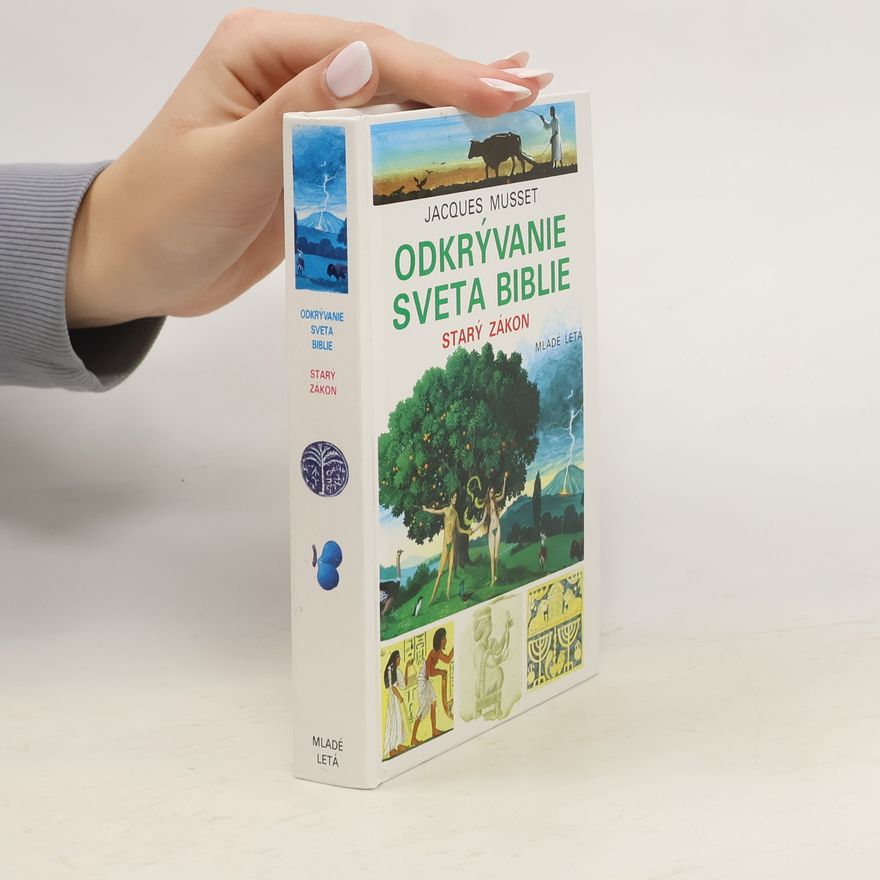 Jacques Musset Odkrývanie sveta biblie