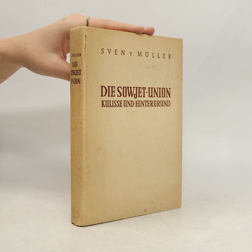 Sven von Müller Die Sowjetunion