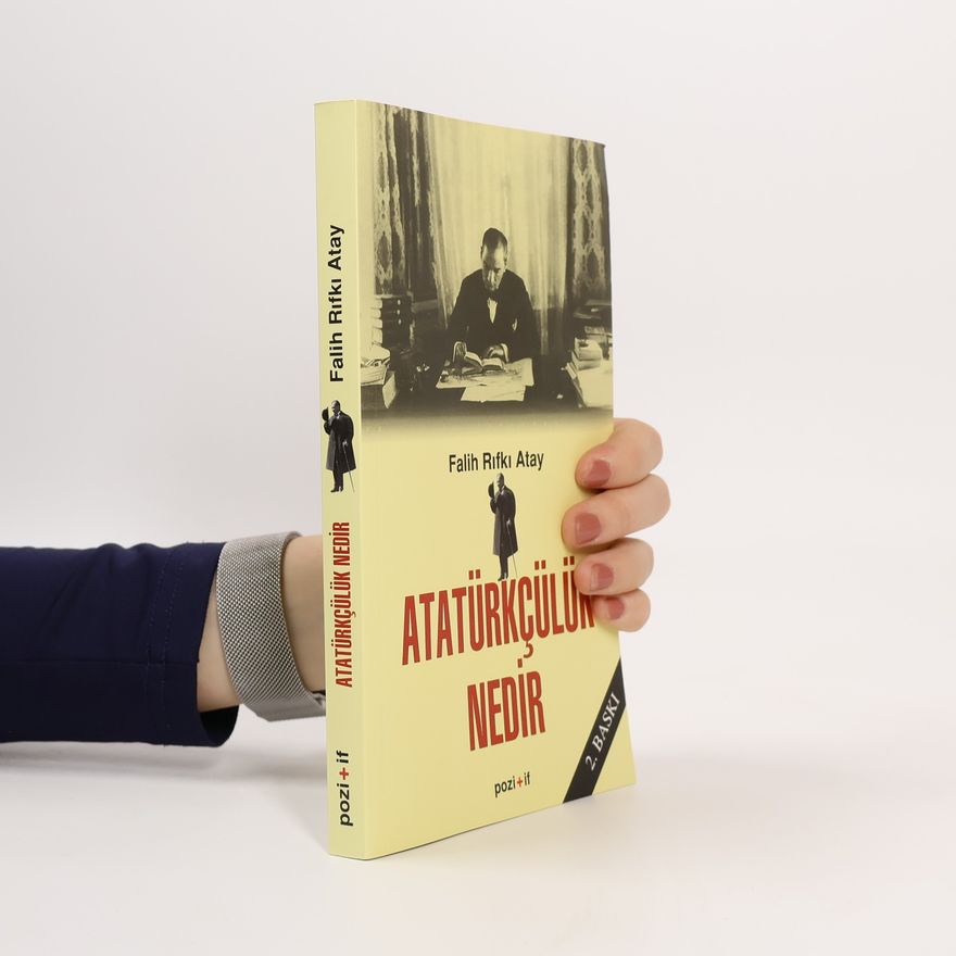 Falih Rifki Atay Atatürkcülük Nedir