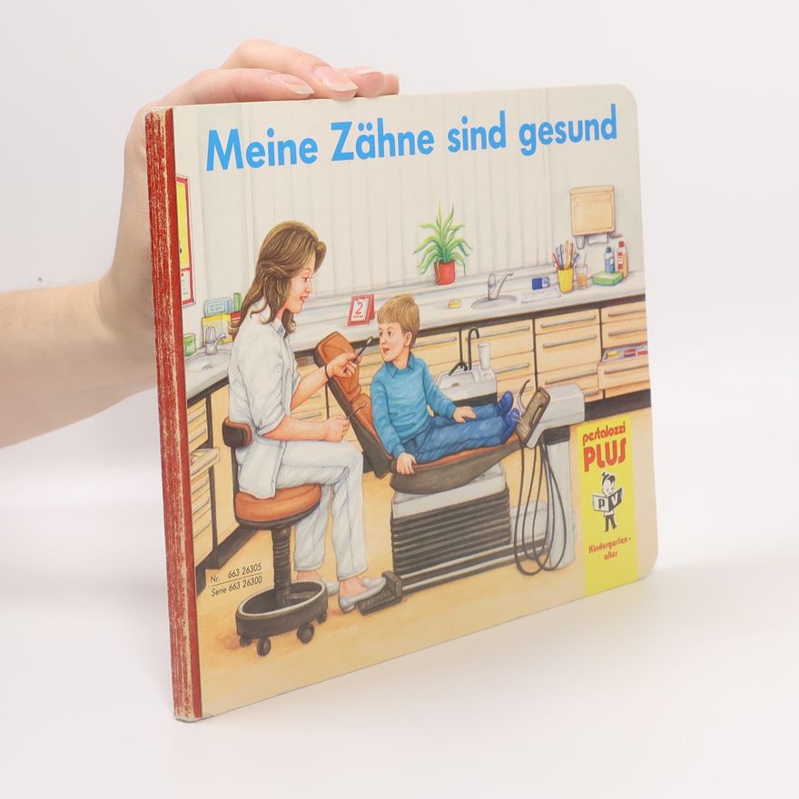Autorenkollektiv Meine Zähne sind gesund