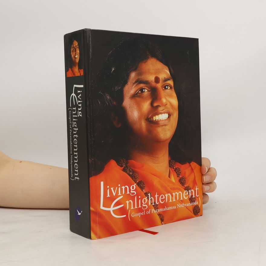 Paramahansa Nithyananda Living Enlightenment