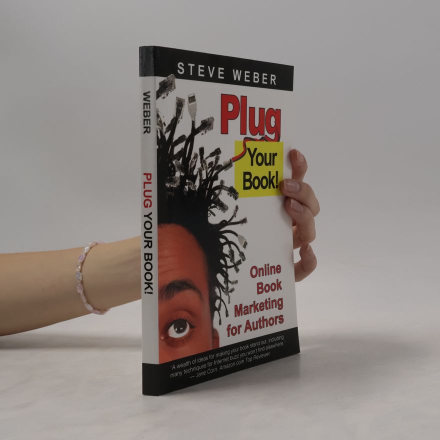 Steve Weber Plug Your Book!