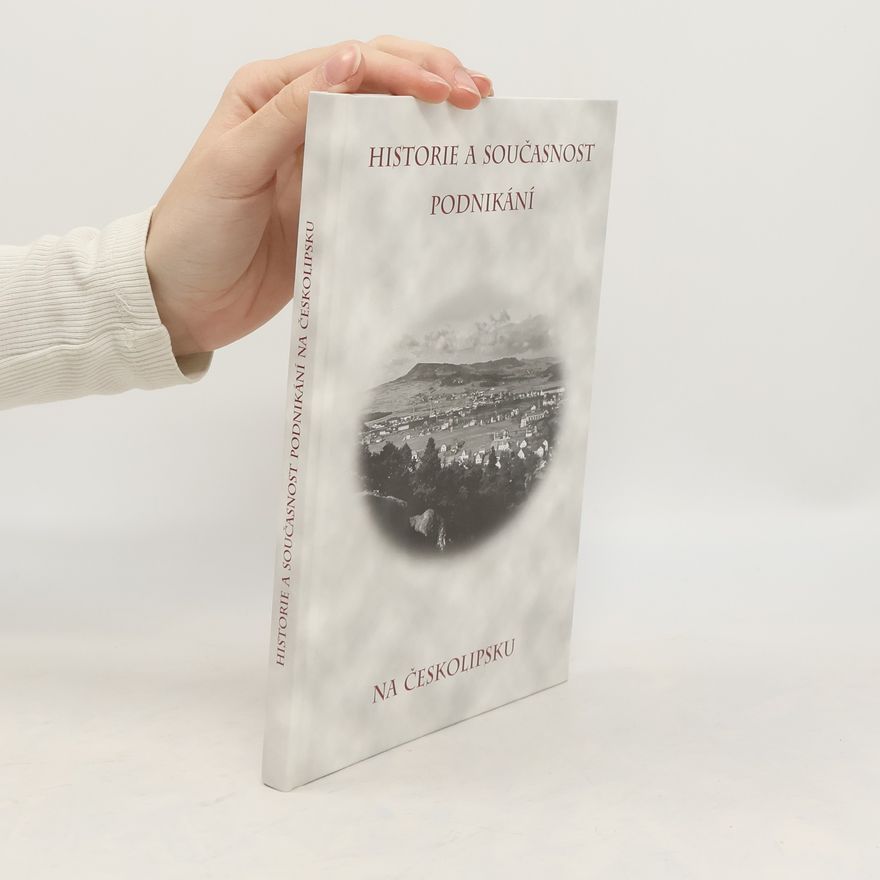 Ladislav Smejkal Historie a současnost podnikání na Českolipsku