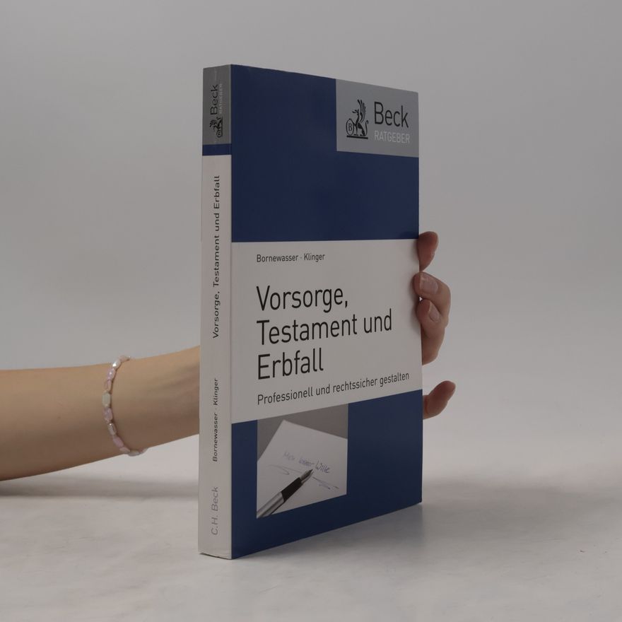 Ludger Bornewasser Vorsorge, Testament und Erbfall